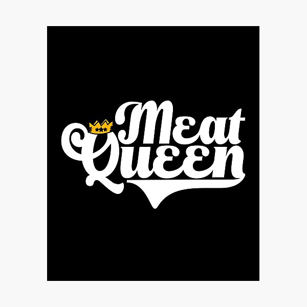 Item preview, Meat Queen Steak Carnivore Woman Meat Eater designed and sold by inkedtee.