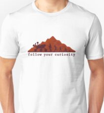 follow your curiosity Unisex T-Shirt