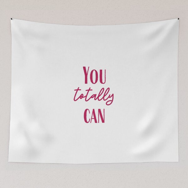 Item preview, You Totally Can designed and sold by rymcintire.