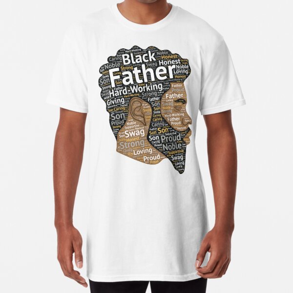 Black Father African American Words in Afro Hair Long T-Shirt