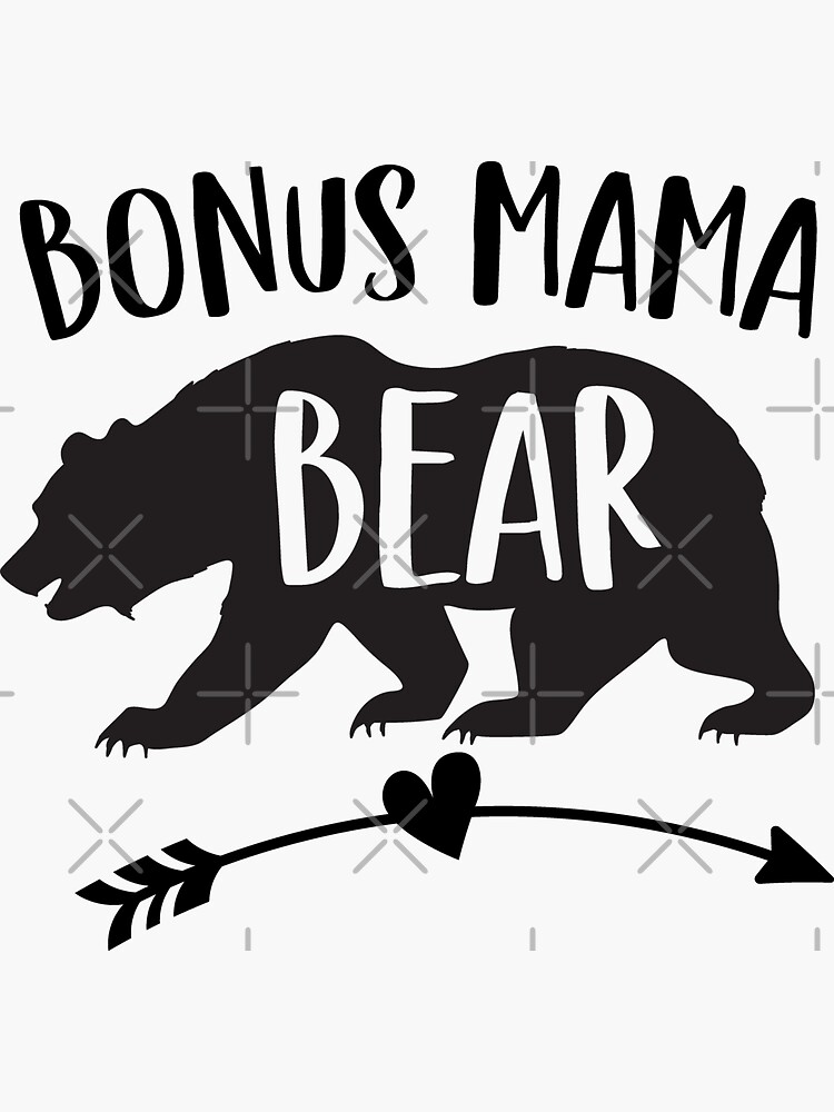 "Bonus Mama Bear" Sticker for Sale by AveryNavy Redbubble