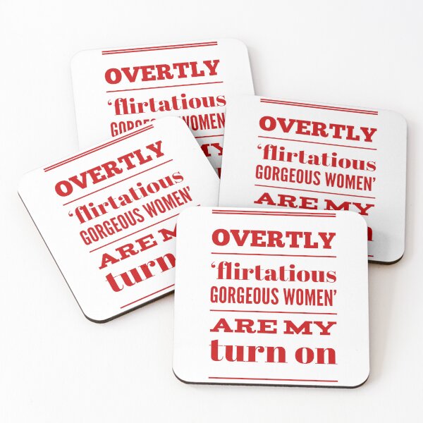 Item preview, Overtly 'Flirtatious Gorgeous Women' Are My Turn On designed and sold by OfferHeat.