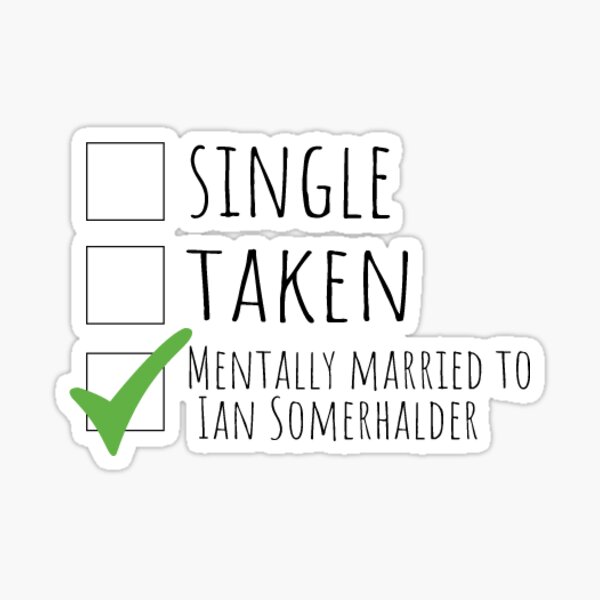 Item preview, mentally married to ian somerhalder sticker designed and sold by akstickers15.