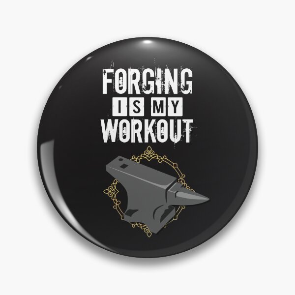 Item preview, Forging is my workout! designed and sold by Cutebutfunny.