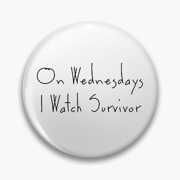 Item preview, On Wednesdays I Watch Survivor - Survivor CBS TV show designed and sold by 2beans.