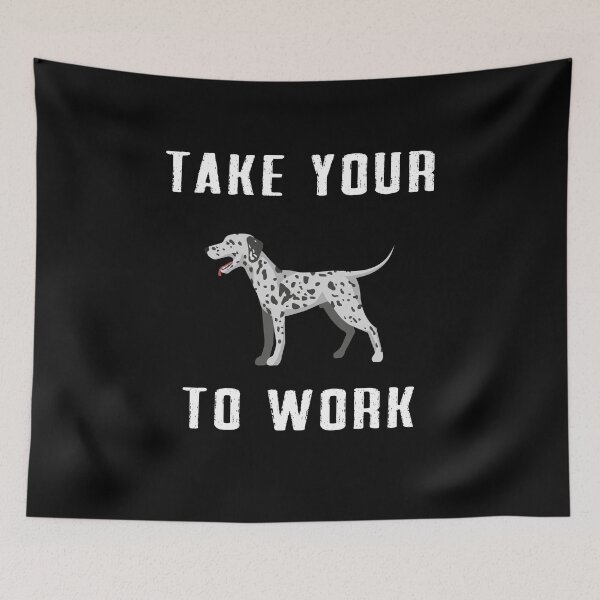 Item preview, take your Dog to work day designed and sold by Dieowl.