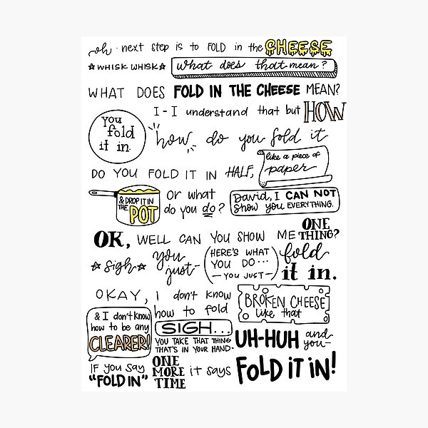 Fold in the Cheese Photographic Print
