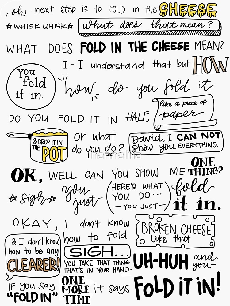"Fold in the Cheese" Sticker for Sale by hannalilia Redbubble