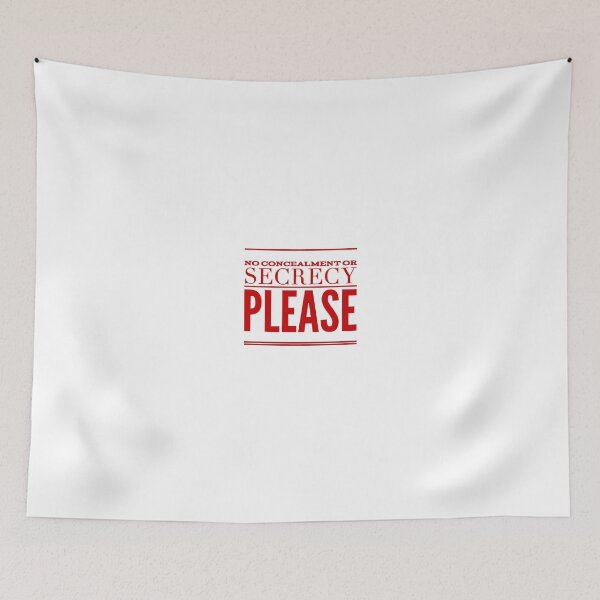 Item preview, No Concealment Or Secrecy Please designed and sold by OfferHeat.