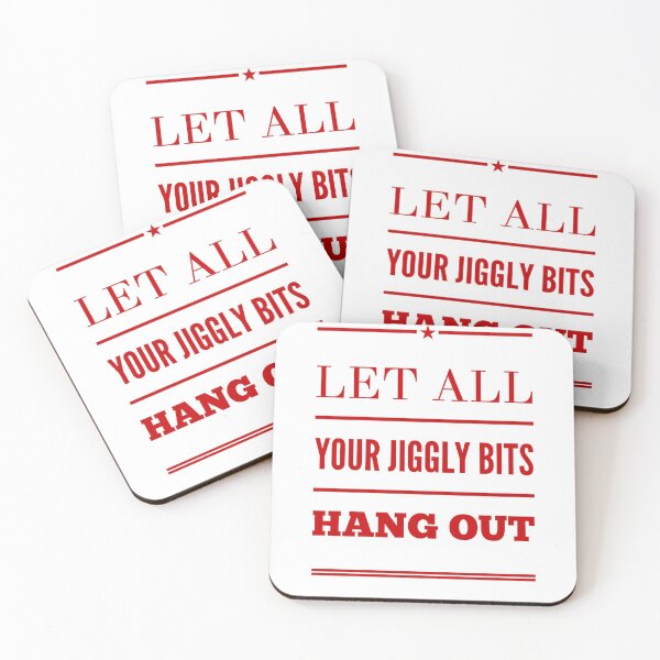 Item preview, Let All Your Jiggly Bits Hang Out designed and sold by OfferHeat.