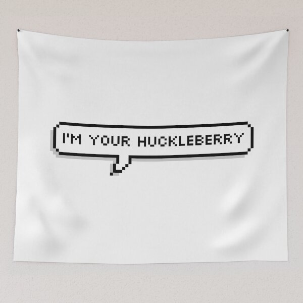 Item preview, I'm Your Huckleberry designed and sold by Lemon  Merch.