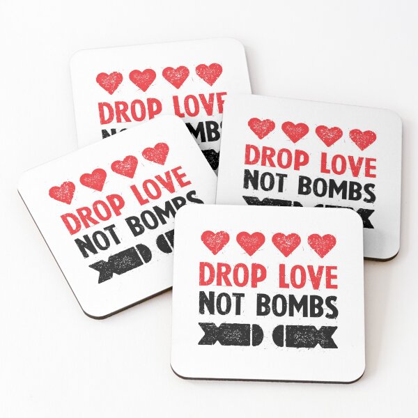 Item preview, Drop Love Not Bombs designed and sold by Eat the Rich.