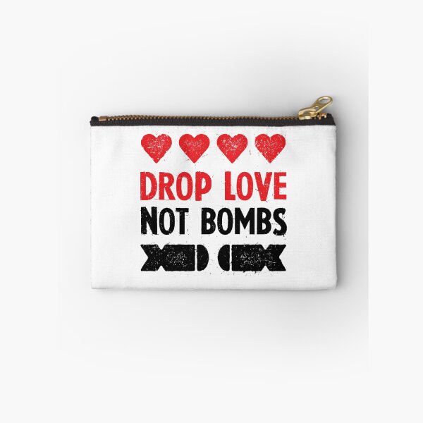 Item preview, Drop Love Not Bombs designed and sold by Eat the Rich.