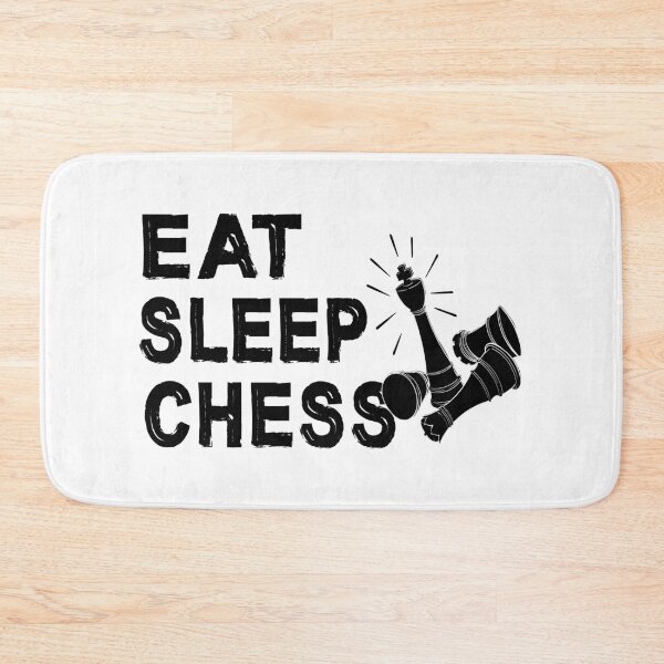 Item preview, Eat, Sleep, Chess designed and sold by SmartStyle.
