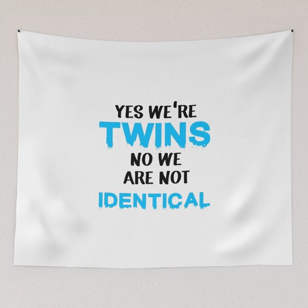 Item preview, Yes We're Twins Identical Siblings Brother designed and sold by Mr-tach.