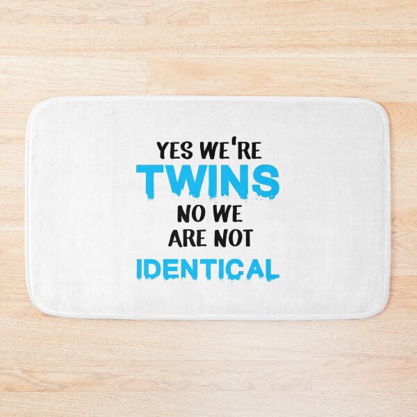 Item preview, Yes We're Twins Identical Siblings Brother designed and sold by Mr-tach.