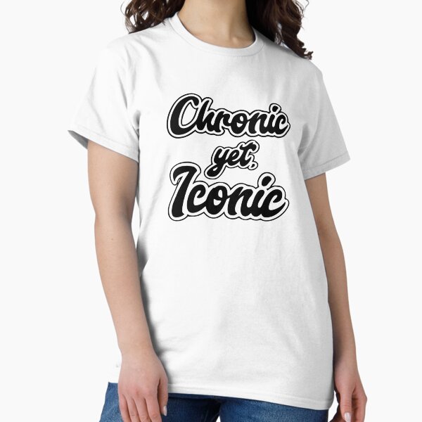Item preview, Chronic, Yet Iconic Black designed and sold by cheapaf.