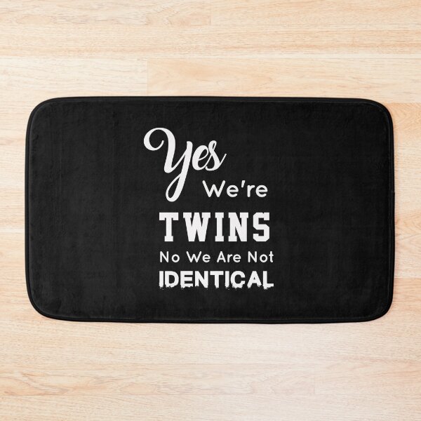Item preview, Yes We're Twins Identical Siblings Brother designed and sold by Mr-tach.