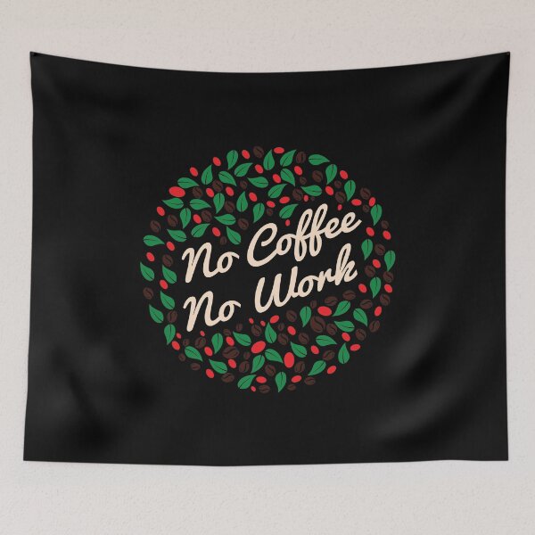 Item preview, No Coffee No Work designed and sold by Benna Dee Apparel.