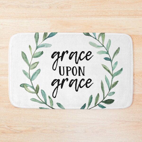 Item preview, Grace Upon Grace designed and sold by move-mtns.