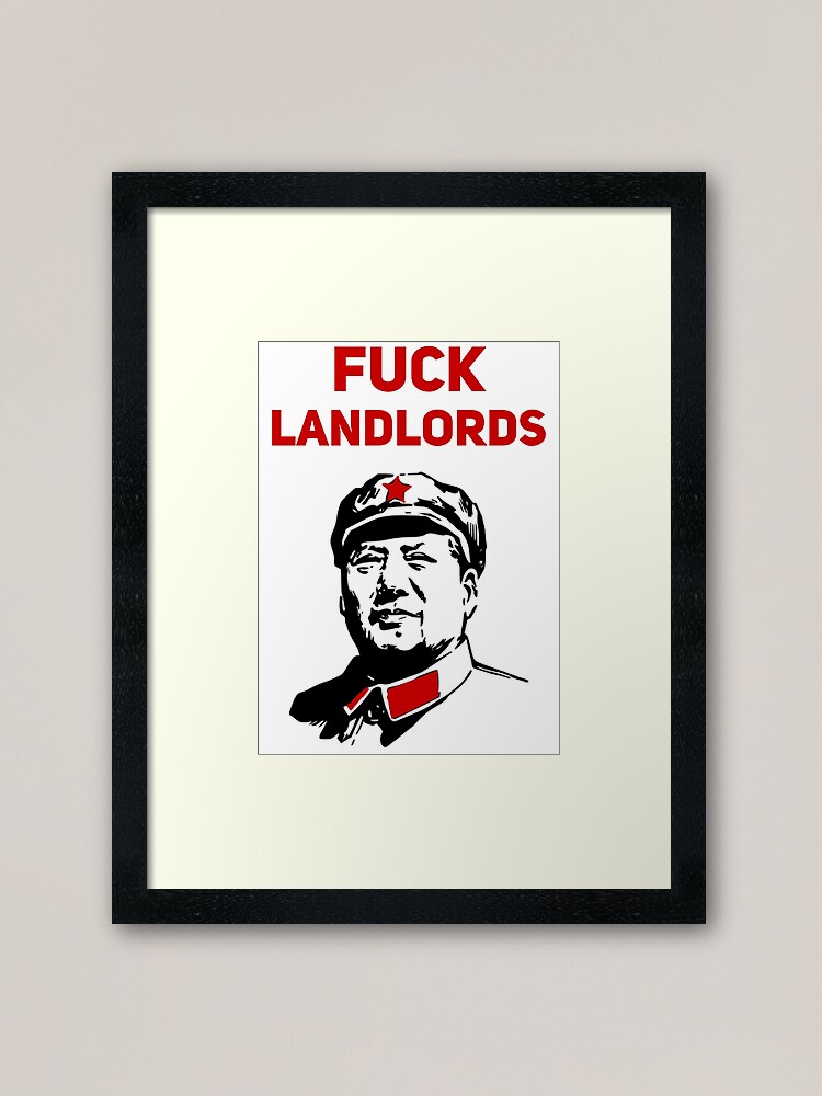 Fuck Landlords Chairman Mao Zedong Funny Satire Leftist Framed Art Print By Joepseudo Redbubble