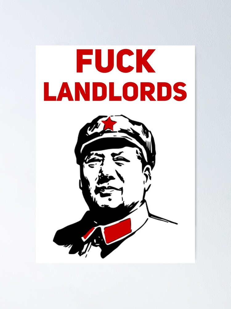 Fuck Landlords Chairman Mao Zedong Funny Satire Leftist Poster By Joepseudo Redbubble