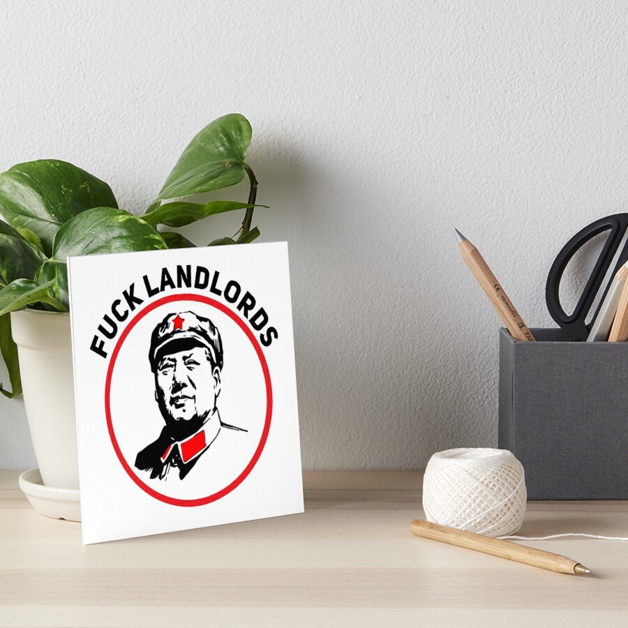 Fuck Landlords Chairman Mao Zedong Funny Satire Leftist Logo Art Board Print By Joepseudo Redbubble