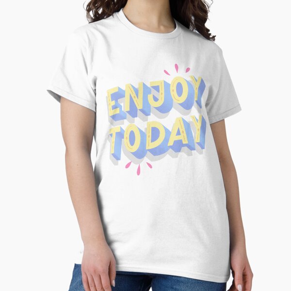 Item preview, Enjoy Today designed and sold by mickeemariee.