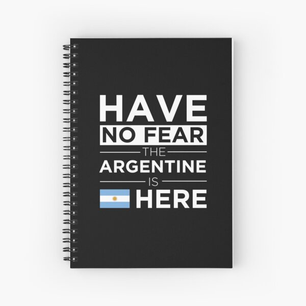 Aperçu de l'œuvre N'ayez pas peur L'Argentin est ici Fierté Argentine fière créée et vendue par losttribe.