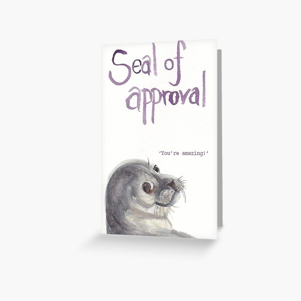 Seal of Apporval Greeting Card