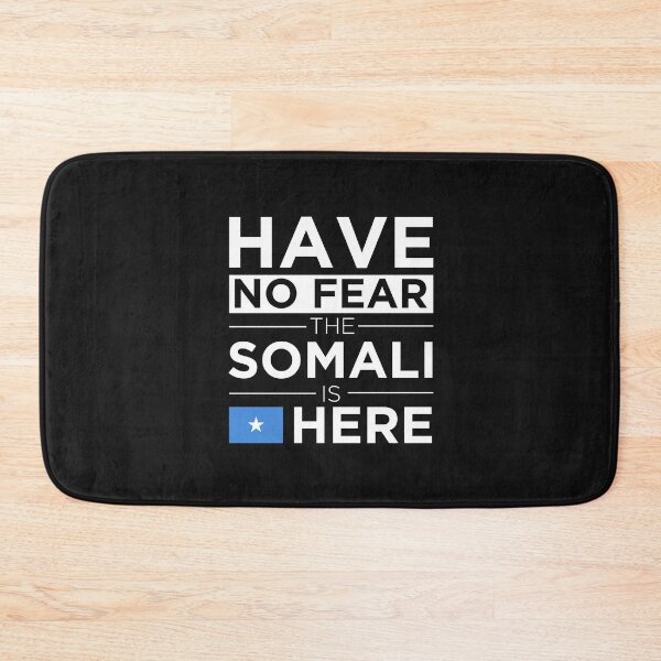 Item preview, Have No Fear The Somali is here Pride Somalia designed and sold by losttribe.