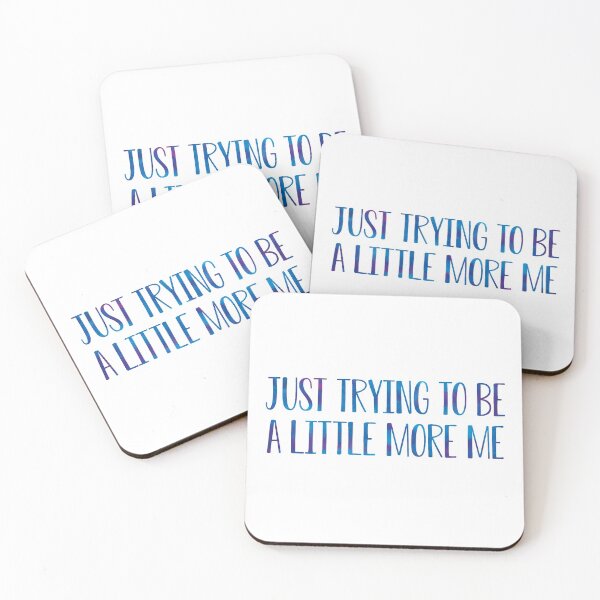 Item preview, Just trying to be a little more me 1 designed and sold by Nicole Christine.