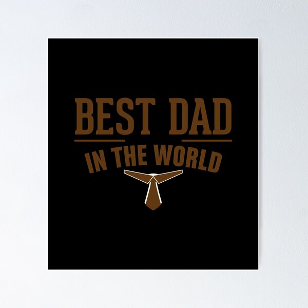 Item preview, BEST DAD IN THE WORLD designed and sold by Dieowl.