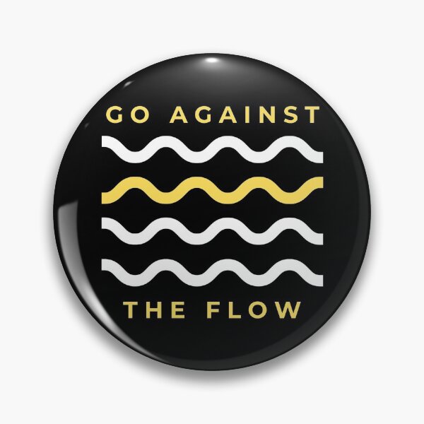 Item preview, Go Against The Flow Design 2 designed and sold by Logan Deal.