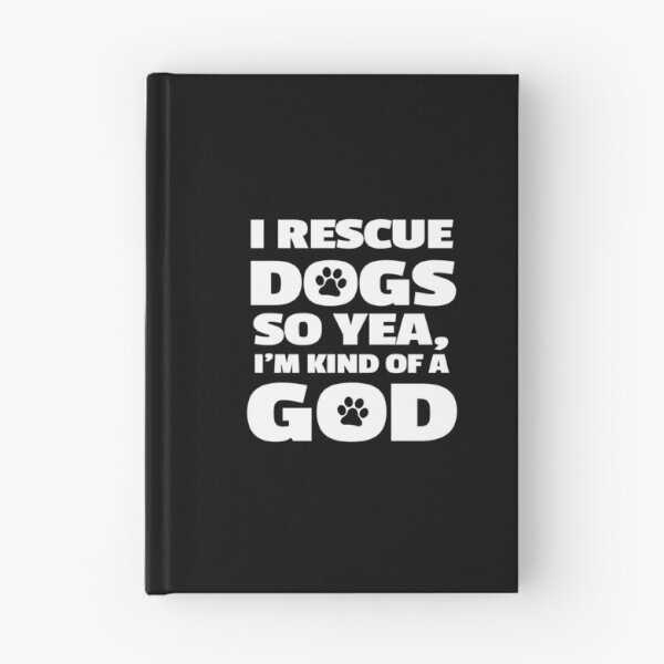 Item preview, I Rescue Dogs So Yea I'm Kind Of A God - Foster Family Design designed and sold by KoolMoDee.