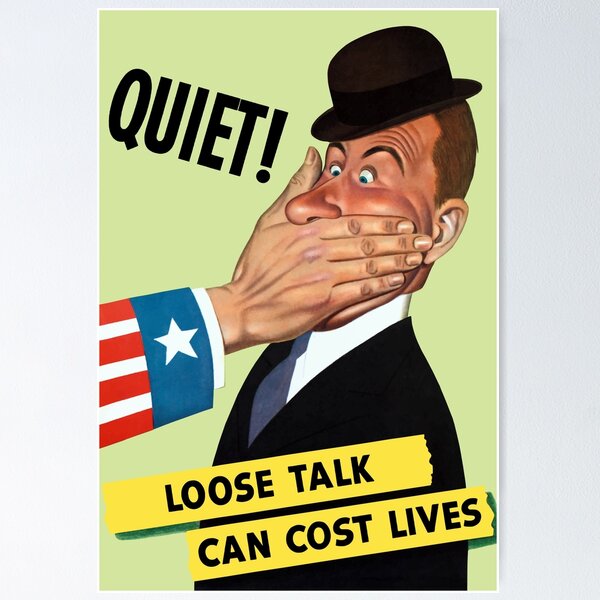Item preview, Quiet! Loose Talk Can Cost Lives designed and sold by warishellstore.
