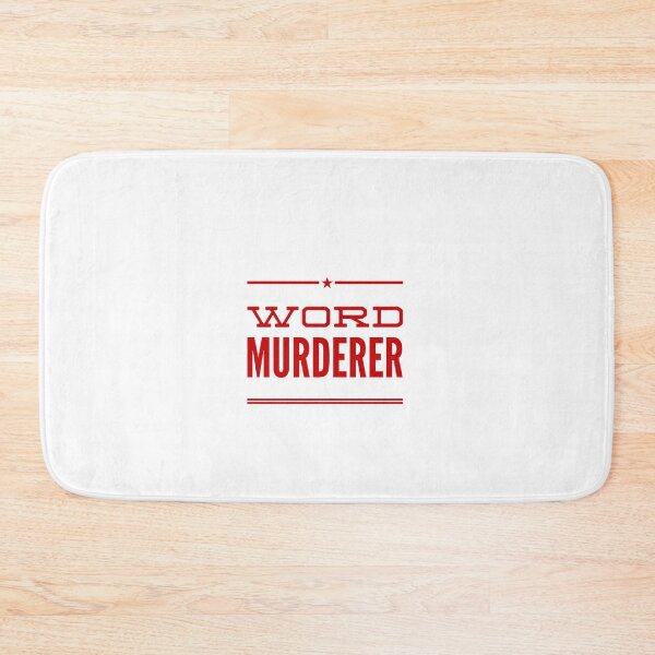 Item preview, Word Murderer designed and sold by OfferHeat.