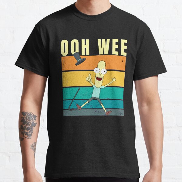 Ooh Wee Mr. Poopybutthole Classic T-Shirt