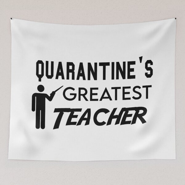 Item preview, Quarantine's Greatest Teacher Gift Black Version designed and sold by Art Wear Nation.