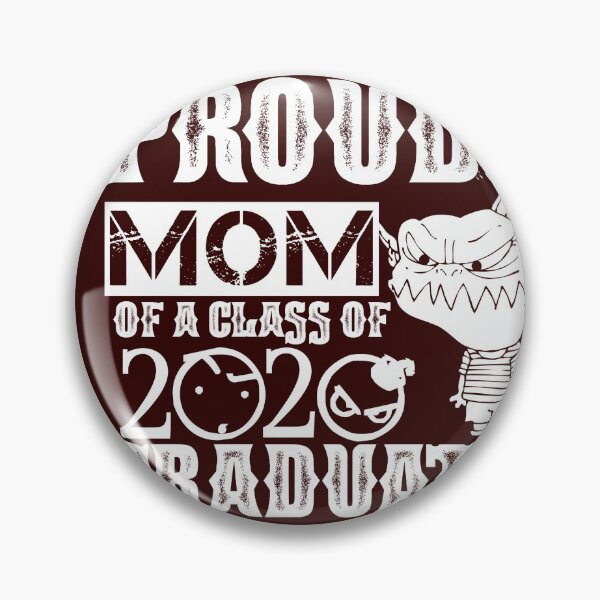 Item preview, PROUD MOM OF A CLASS OF 2020 GRADUATE designed and sold by artshadows007.