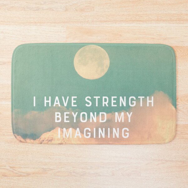 Item preview, I Have Strength Beyond My Imagining designed and sold by AngieFadel.