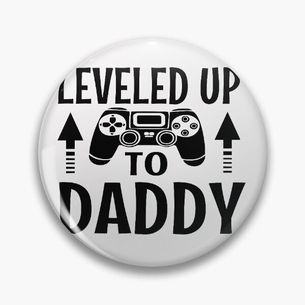 Item preview, Leveled Up To Daddy Gift 2 designed and sold by PupnkittyMania ⭐⭐⭐⭐⭐.