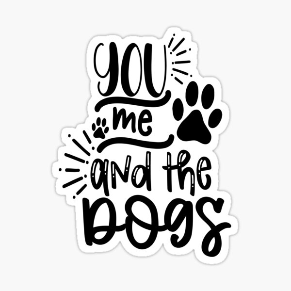 "You Me And The Dogs Tshirt, Dog Shirt For Woman, Pet Parent Gift, Dog