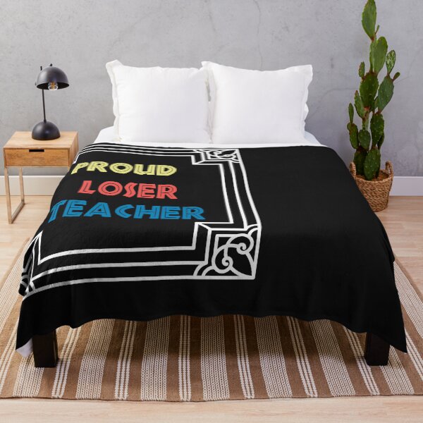 Item preview, proud loser teacher designed and sold by Wideworld.