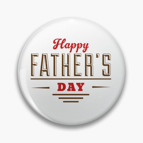Happy fathers day Pin