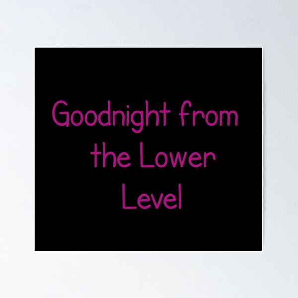 Item preview, Goodnight from the Lower Level  designed and sold by Achmarry.