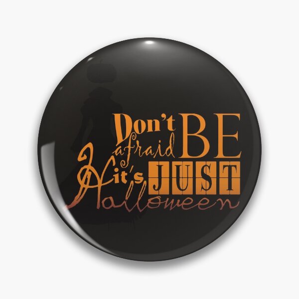 Item preview, Don't be afraid... It's just Halloween designed and sold by studinano.