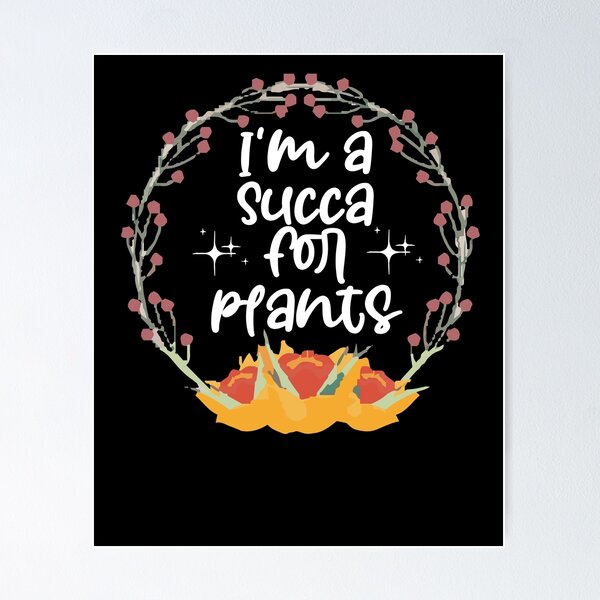 Item preview, Succa for Plants, Plant Lover, Succulent Lover, Succulents  Plant Lady, Plant Shirt designed and sold by Noussairox.