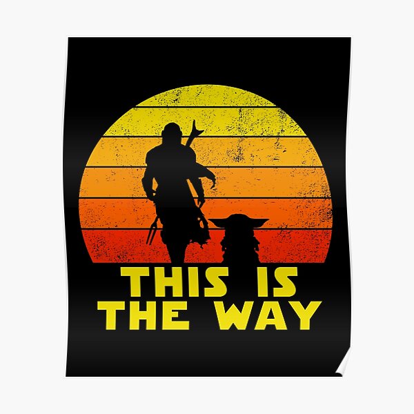 Mando and Baby This is The Way Retro sunrise Poster