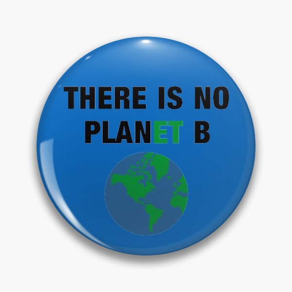 Item preview, There Is No Planet B designed and sold by ItsMeRuva.